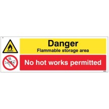 Danger - Flammable Storage Area No Hot Works Permitted