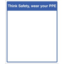 Mirror Message - Think Safety - Wear Your PPE 405 x 485mm
