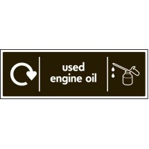 WRAP Recycling Sign - Used Engine Oil
